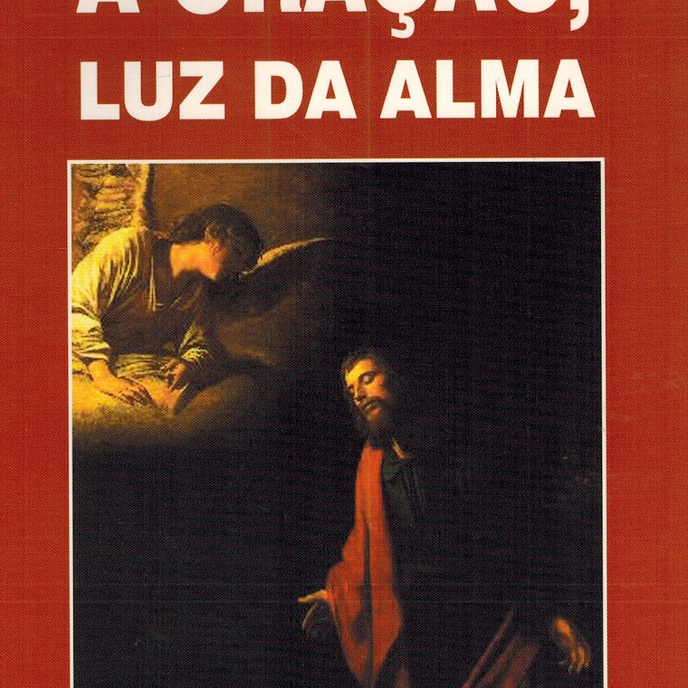 A oração, luz da alma 1
