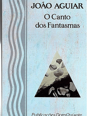 O Canto dos fantasmas