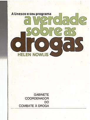 A UNESCO e seu programa, a verdade sobre as drogas