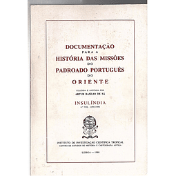 Documentação para a história das missões do padroado português do oriente - Insulíndia