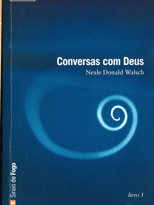 Conversas com Deus - Neale Donald Walsch