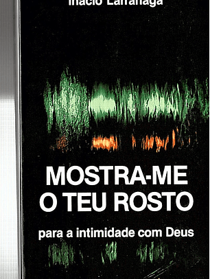 Mostra-me o teu rosto