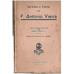 Sermões e cartas do Pe. António Vieira (Fascículo I)