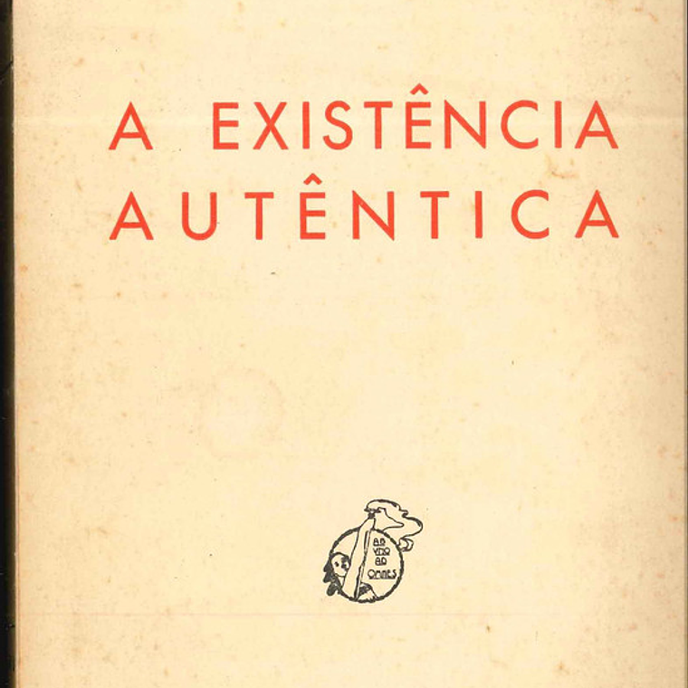A existência autêntica 1