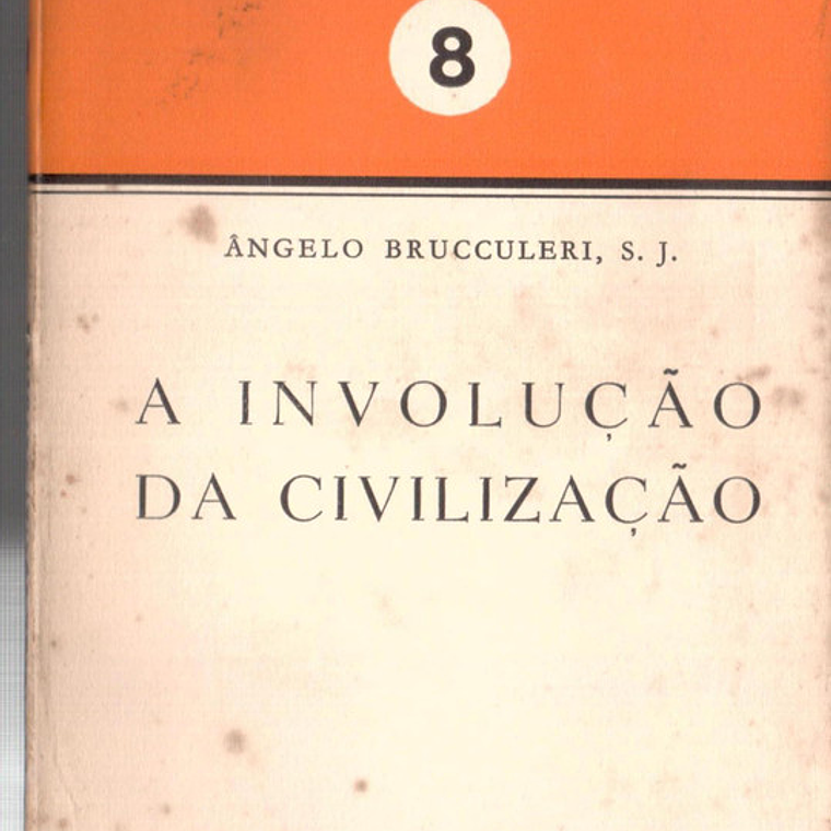 A involução da civilização 1