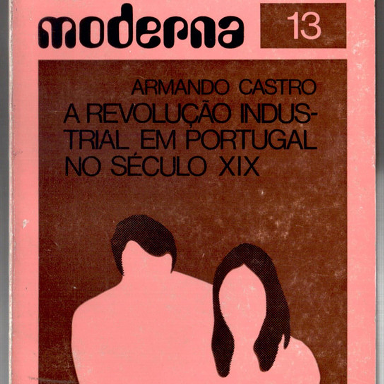 A revolução Industrial em portugal no Séc. XIX 1