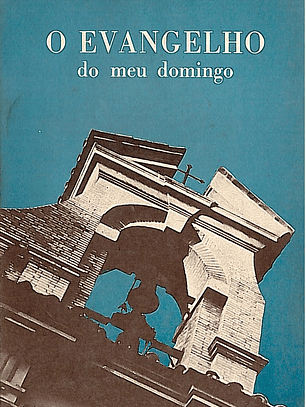 O evangelho do meu domingo