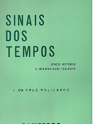 Sinais dos tempos, génese histórica e interpretação teológica