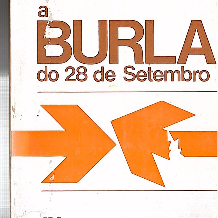 A BURLA DO 28 DE SETEMBRO 1