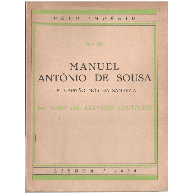 Manuel António de Sousa um capitão-mor na Zambézia