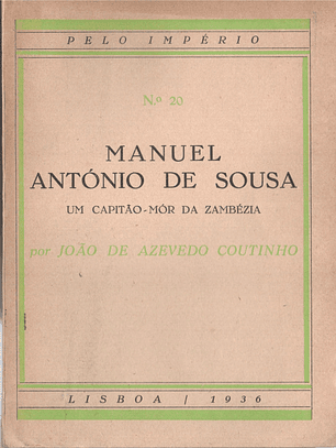 Manuel António de Sousa um capitão-mor na Zambézia