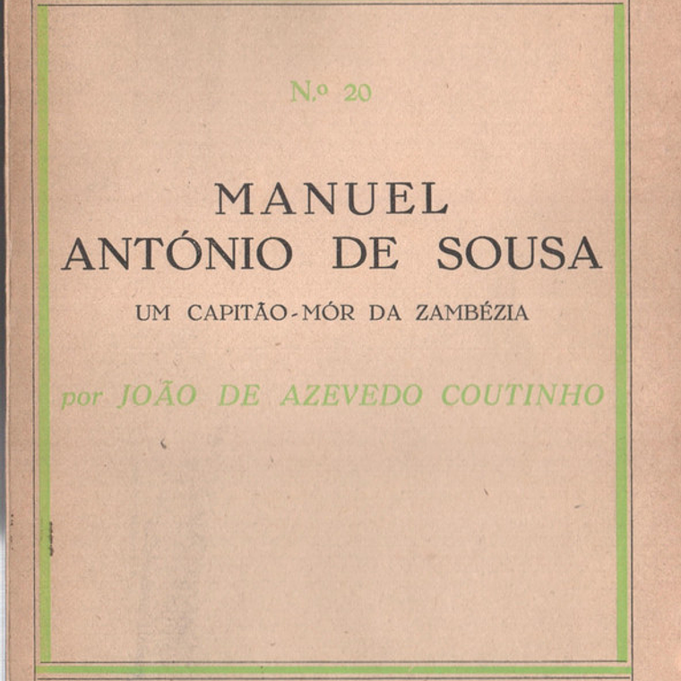Manuel António de Sousa um capitão-mor na Zambézia 1