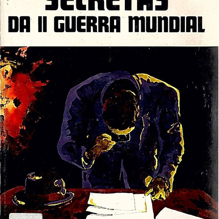 As grandes batalhas secretas da II guerra mundial 1