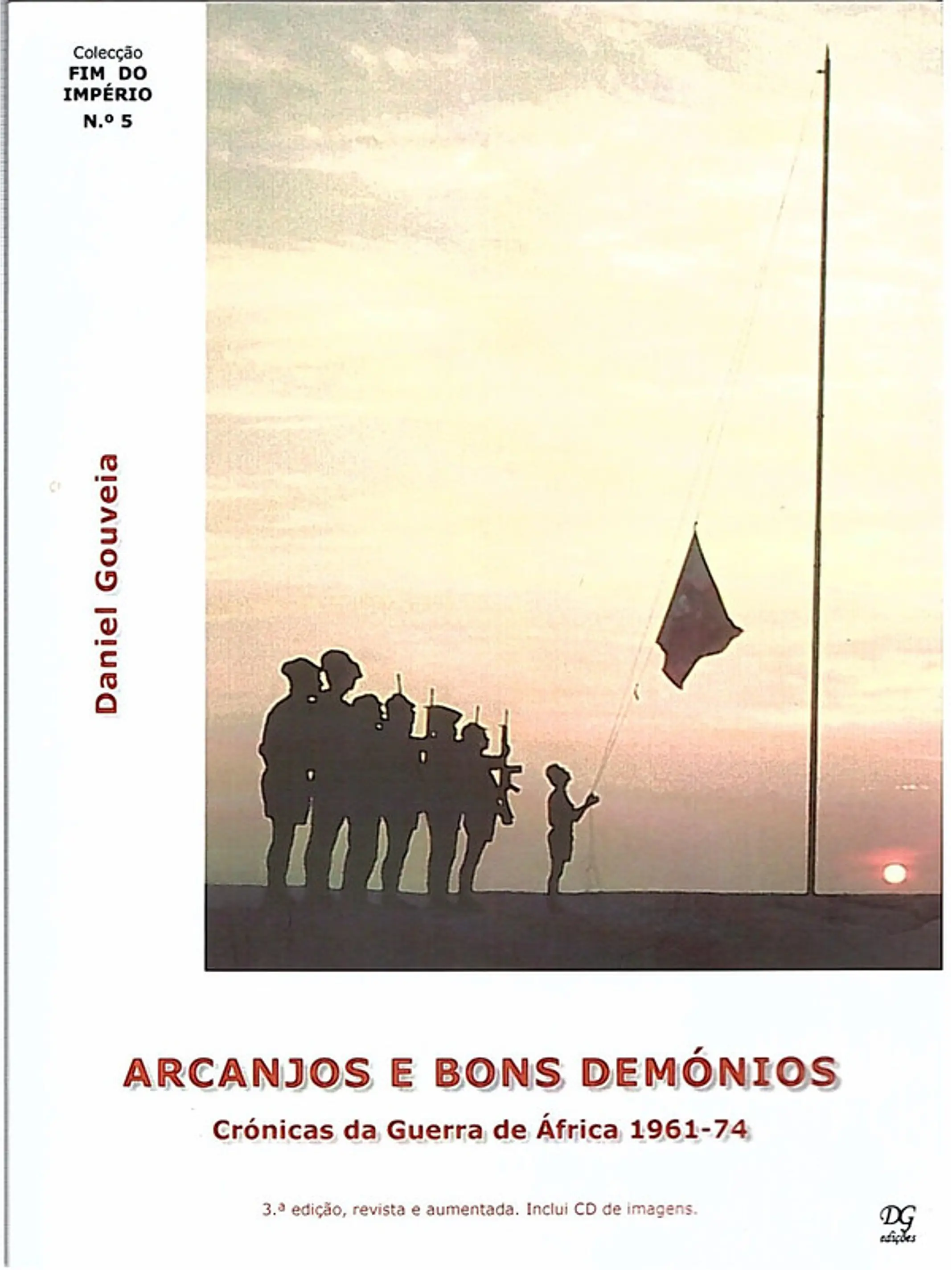 Arcanjos e bons demónios crónicas da guerra de africa 1961-74 1