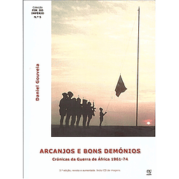 Arcanjos e bons demónios crónicas da guerra de africa 1961-74