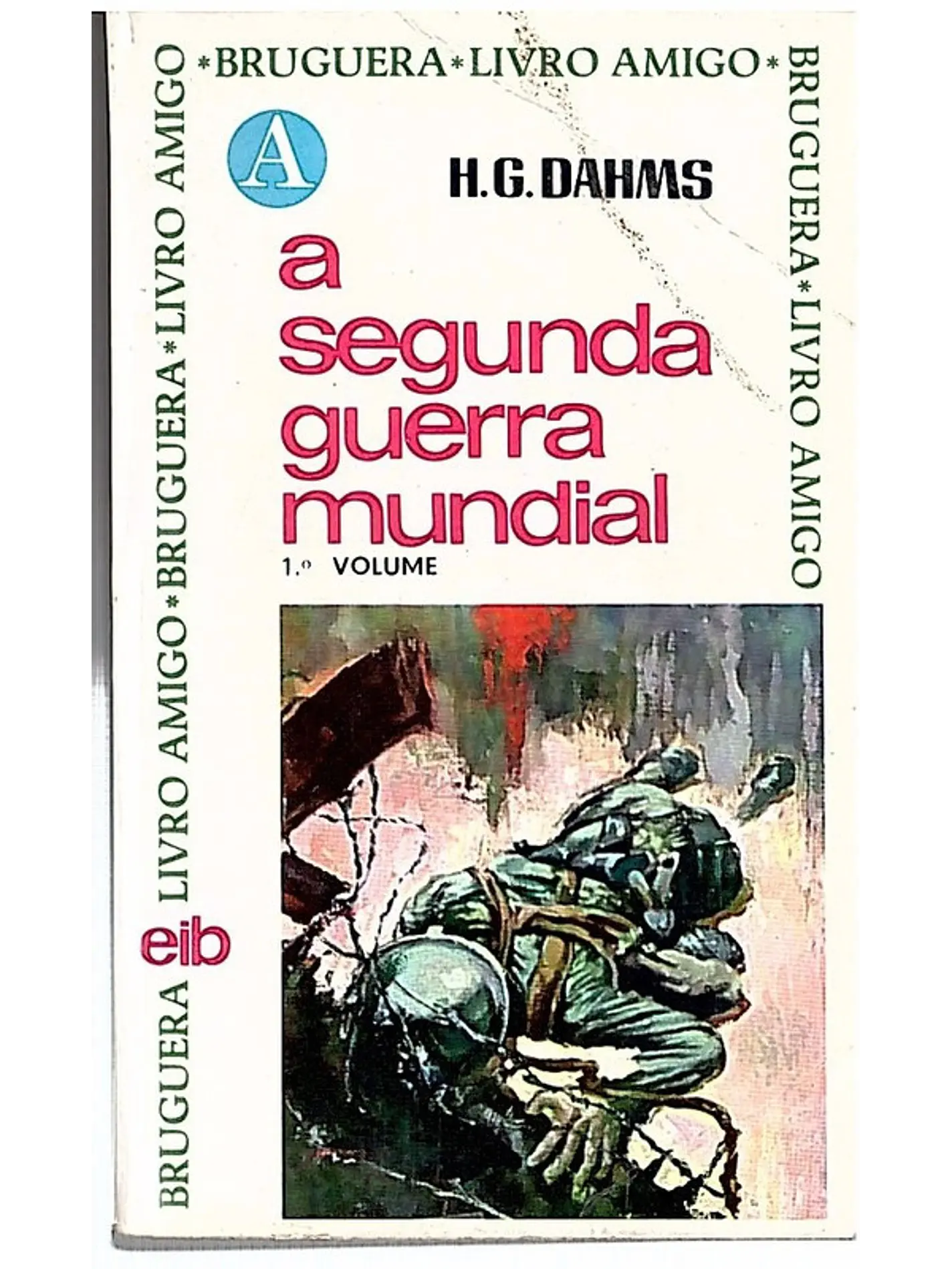 A segunda guerra mundial 1