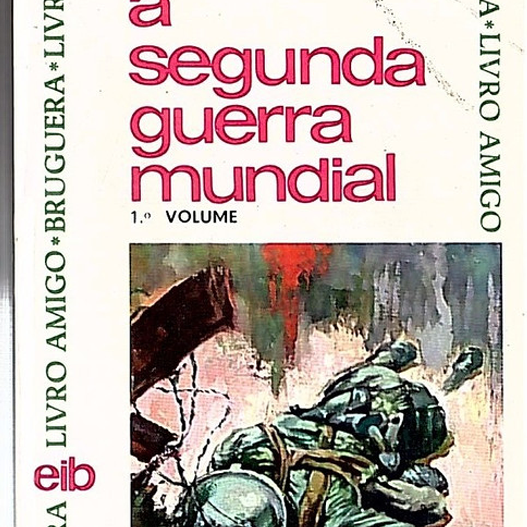 A segunda guerra mundial 1