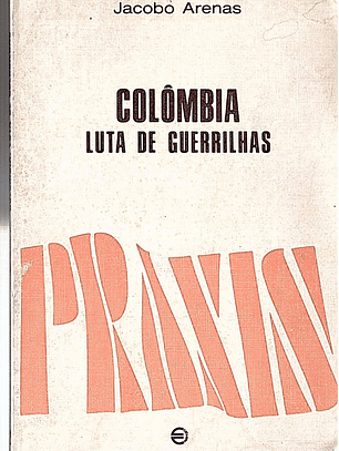 Colômbia luta de guerrilhas
