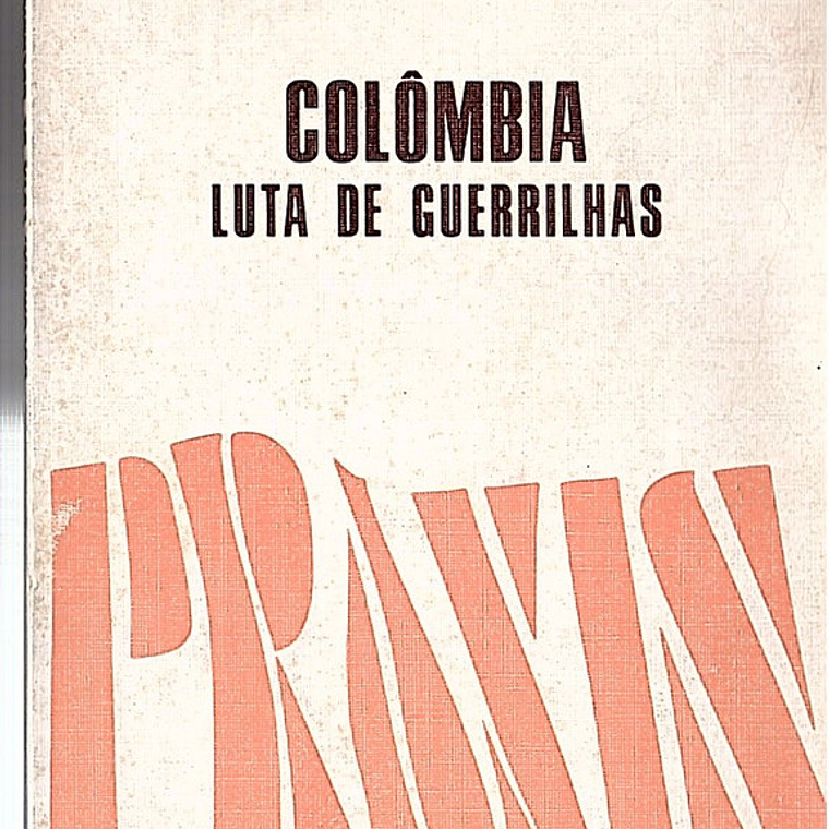 Colômbia luta de guerrilhas 1