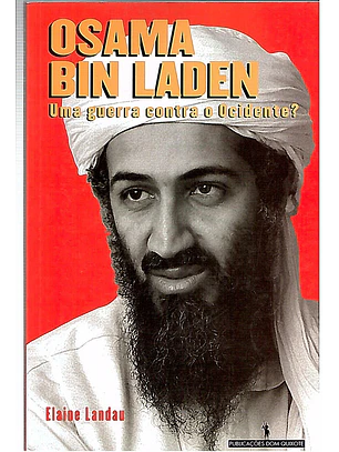 Osama Bin Laden uma guerra contra o ocidente