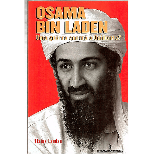 Osama Bin Laden uma guerra contra o ocidente