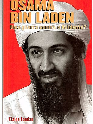 Osama Bin Laden uma guerra contra o ocidente