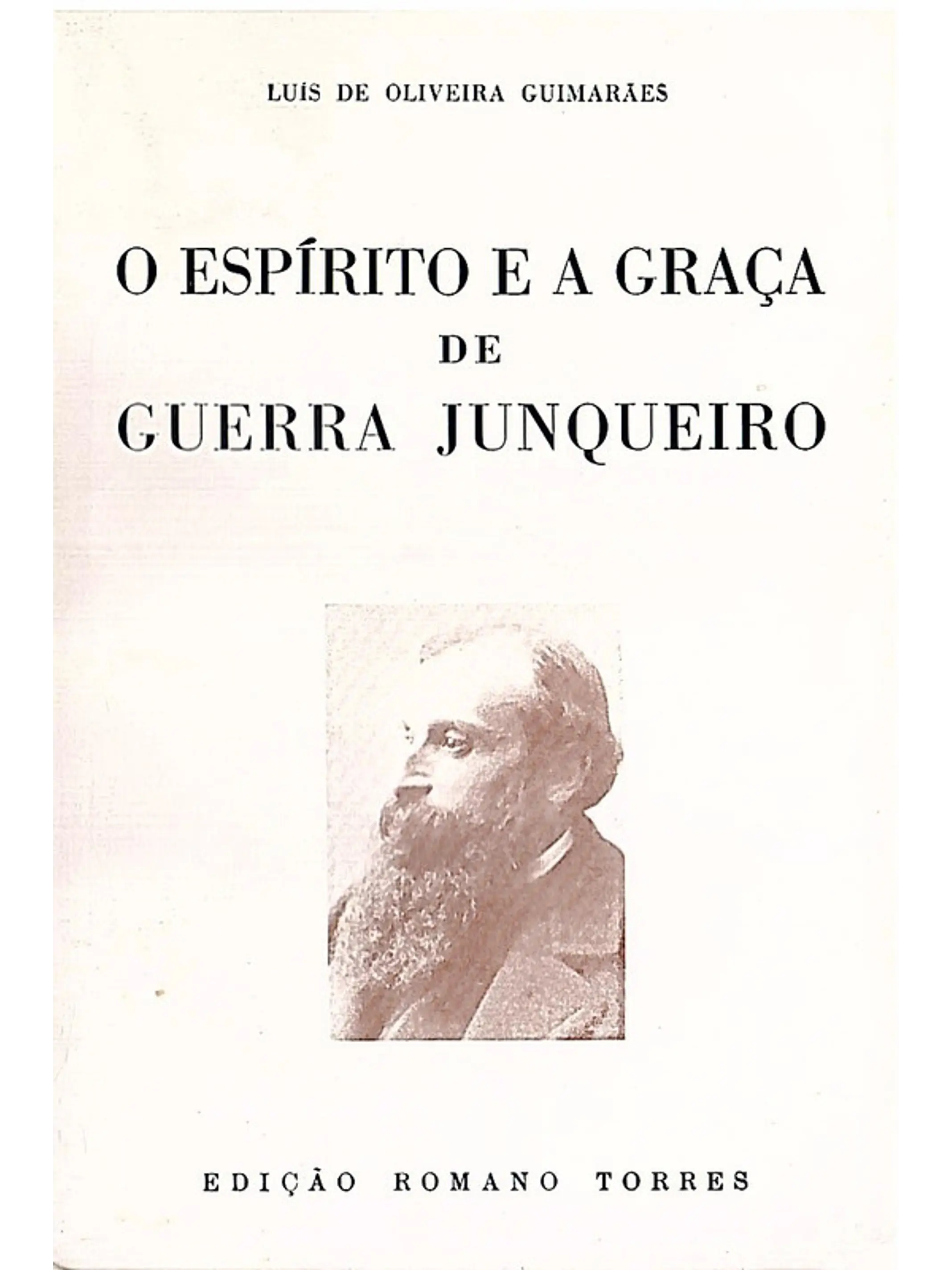 O espírito e a graça de Guerra Junqueiro 1