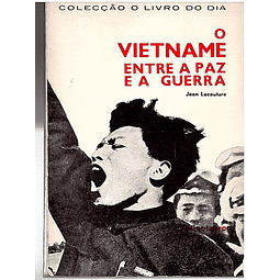 O vietname entre a paz e a guerra