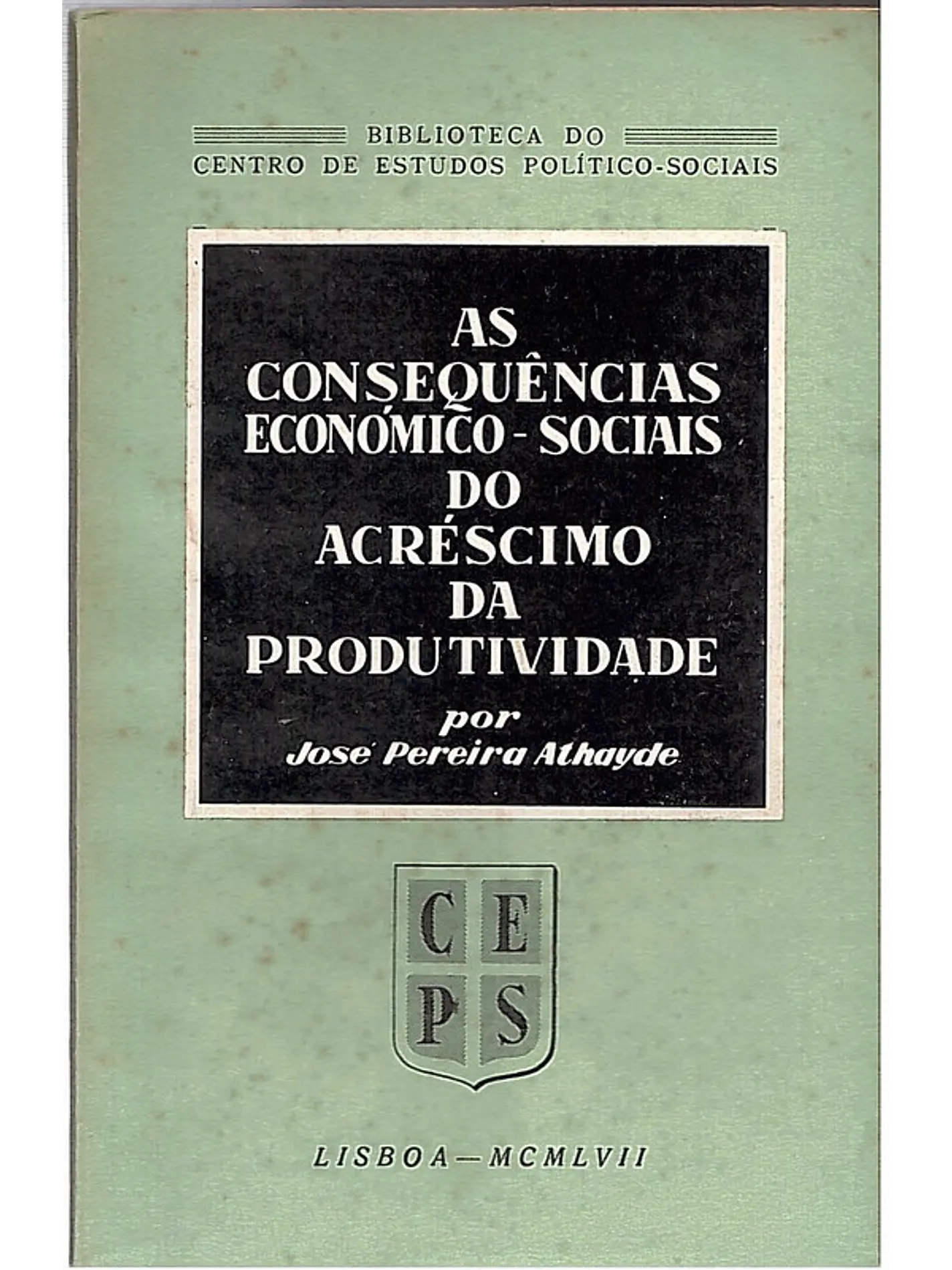 As consequências económico-sociais do acréscimo da produtividade 1