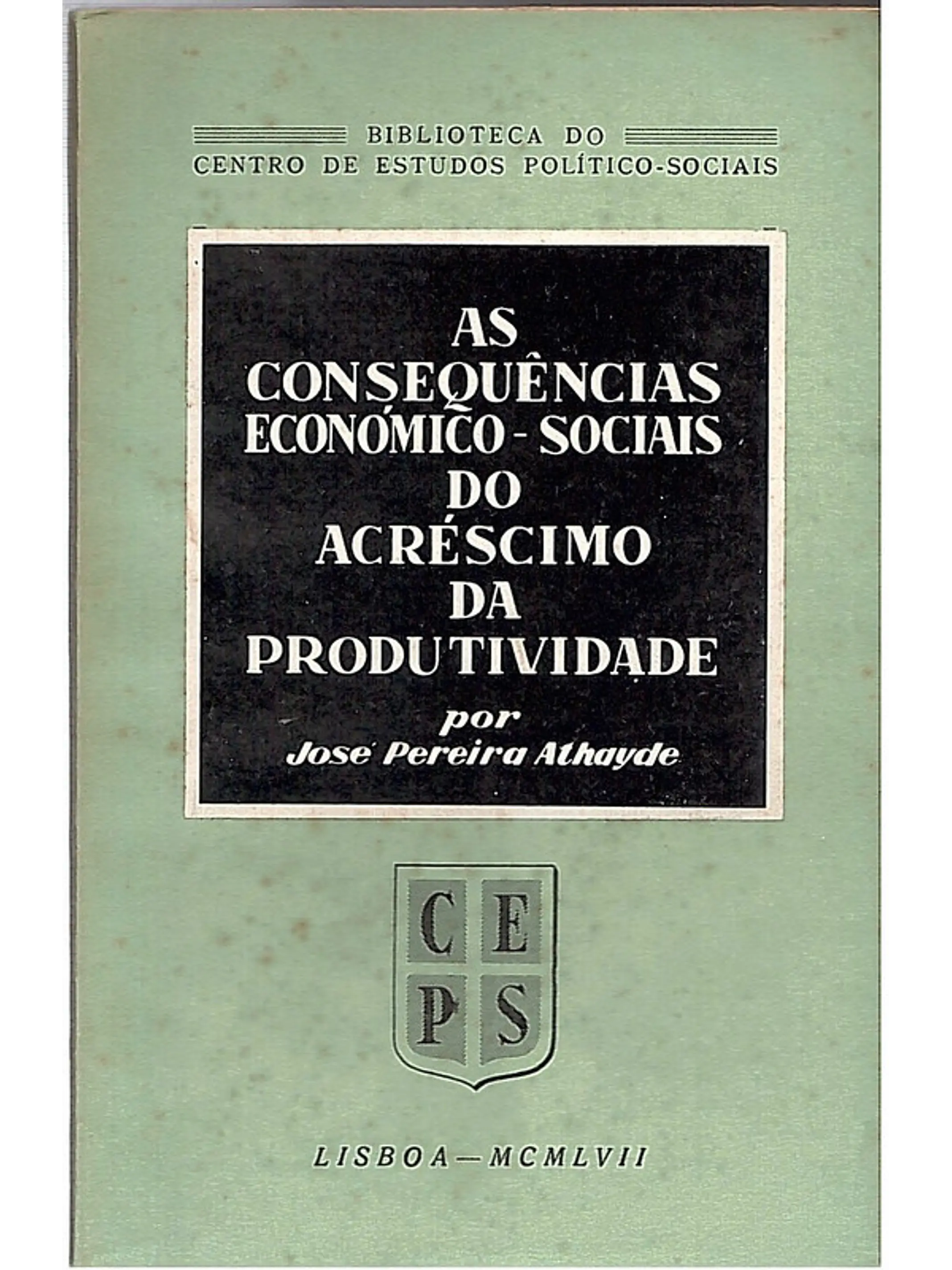 As consequências económico-sociais do acréscimo da produtividade 1