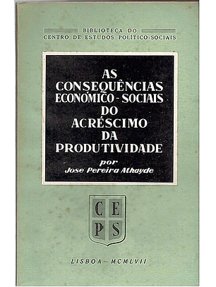 As consequências económico-sociais do acréscimo da produtividade