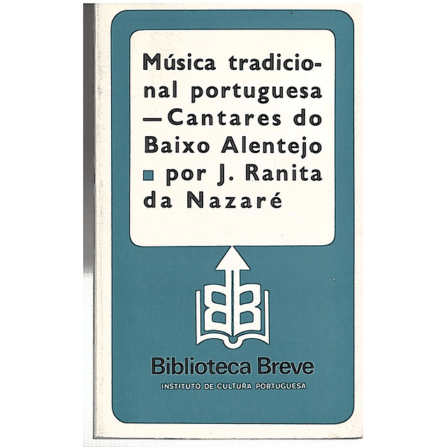 MÚSICA TRADICIONAL PORTUGUESA — CANTARES DO BAIXO ALENTEJO