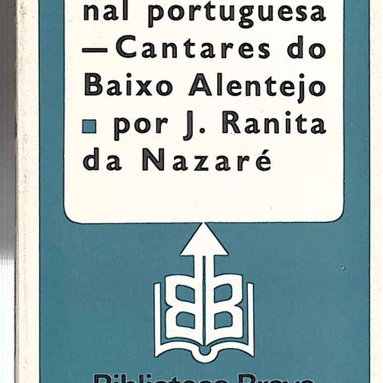 MÚSICA TRADICIONAL PORTUGUESA — CANTARES DO BAIXO ALENTEJO 1