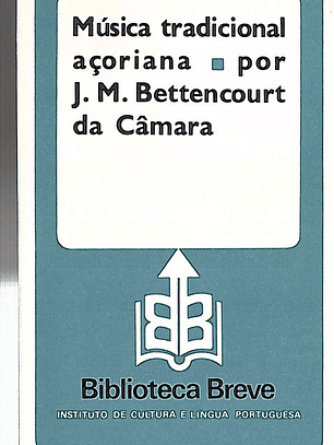 MÚSICA TRADICIONAL AÇORIANA — A QUESTÃO HISTÓRICA