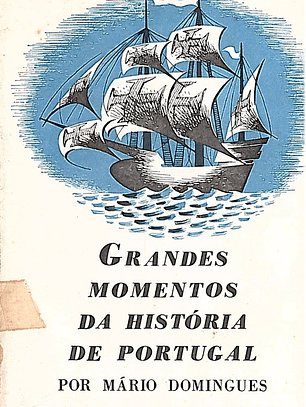 Grandes momentos da história de portugal