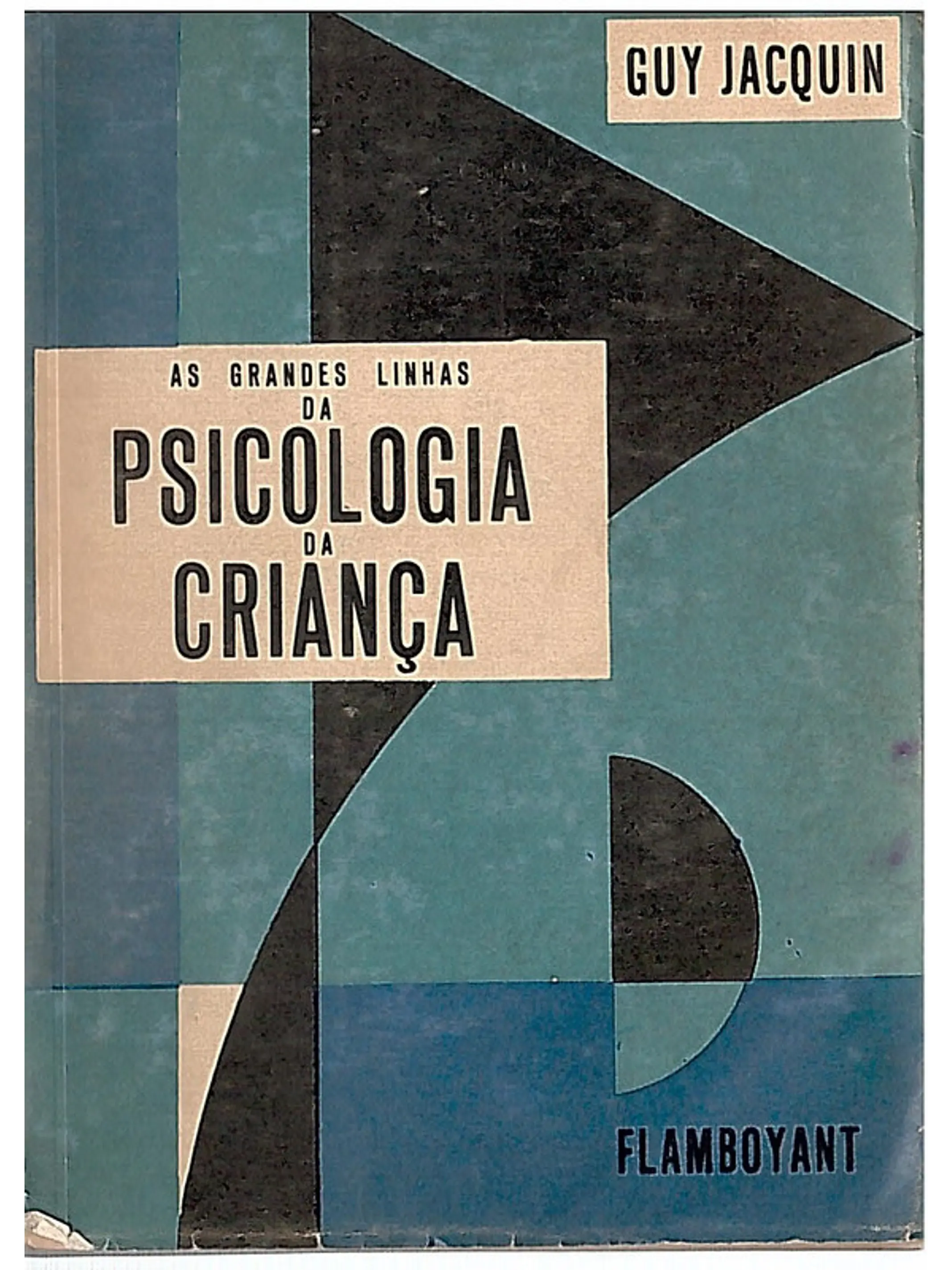 As grandes linhas da psicologia da criança 1