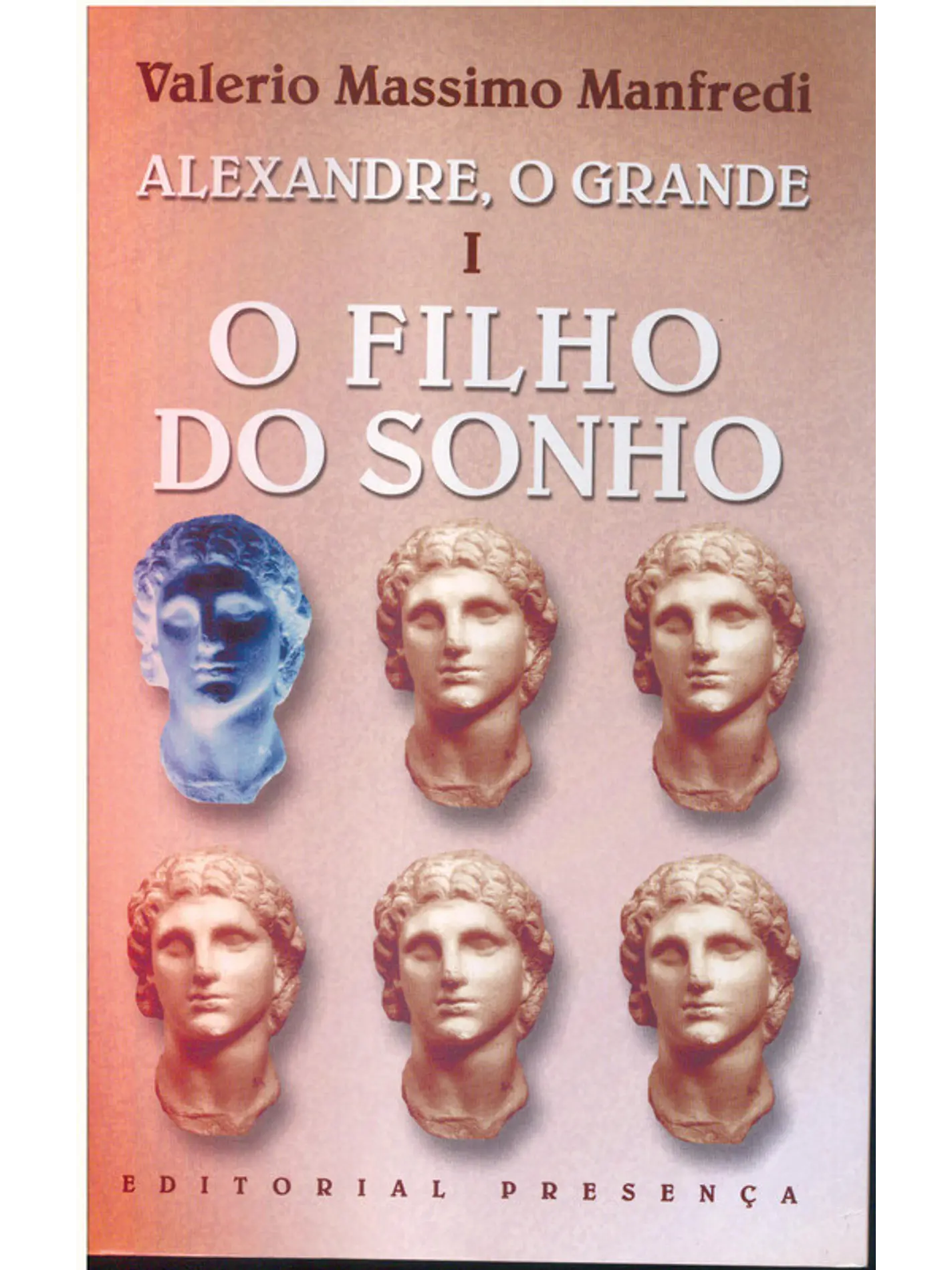 Alexandre o grande I - O filho do sonho 1