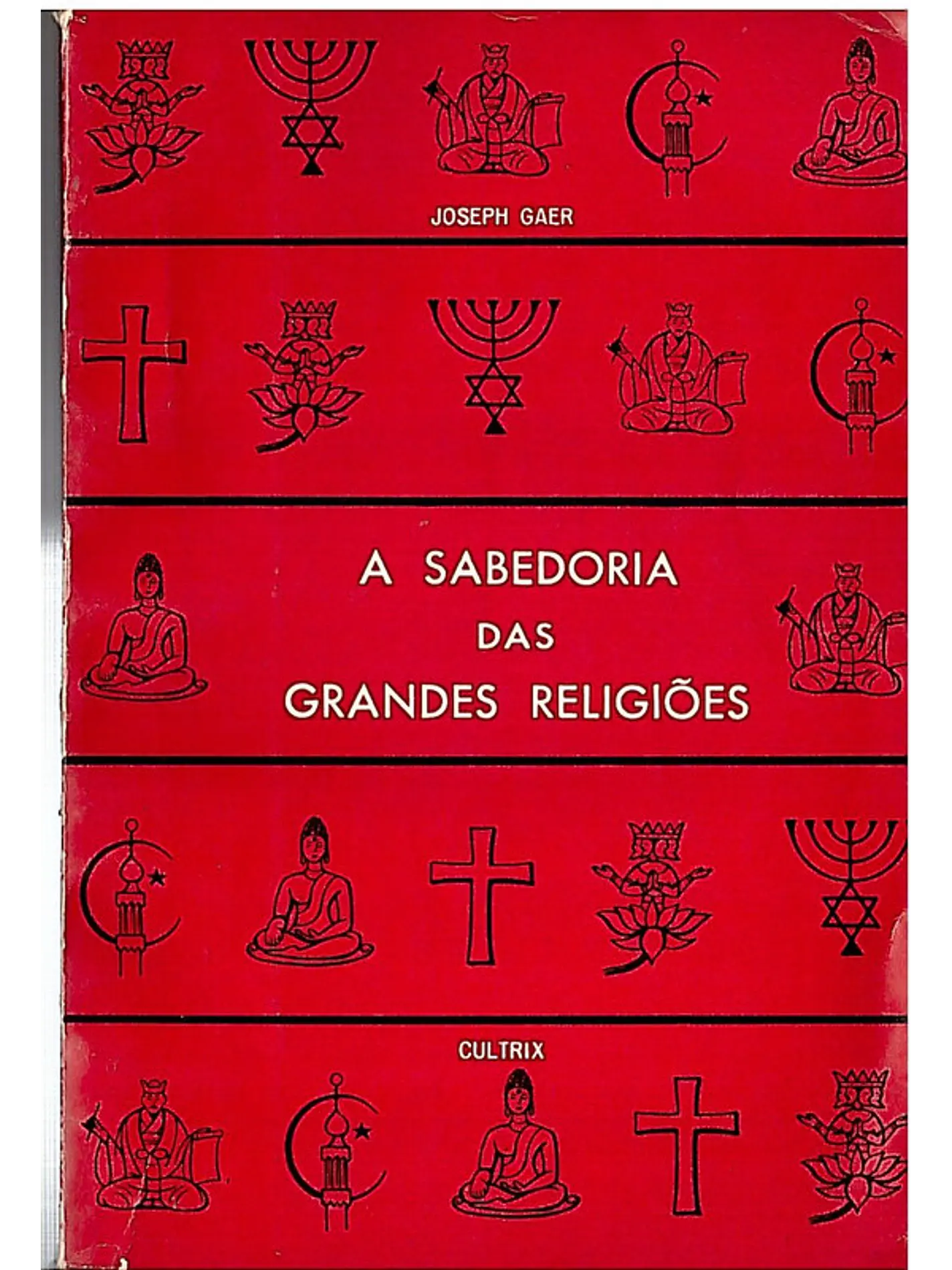 A sabedoria das grandes religiões 1