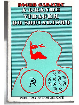 A grande viragem do socialismo
