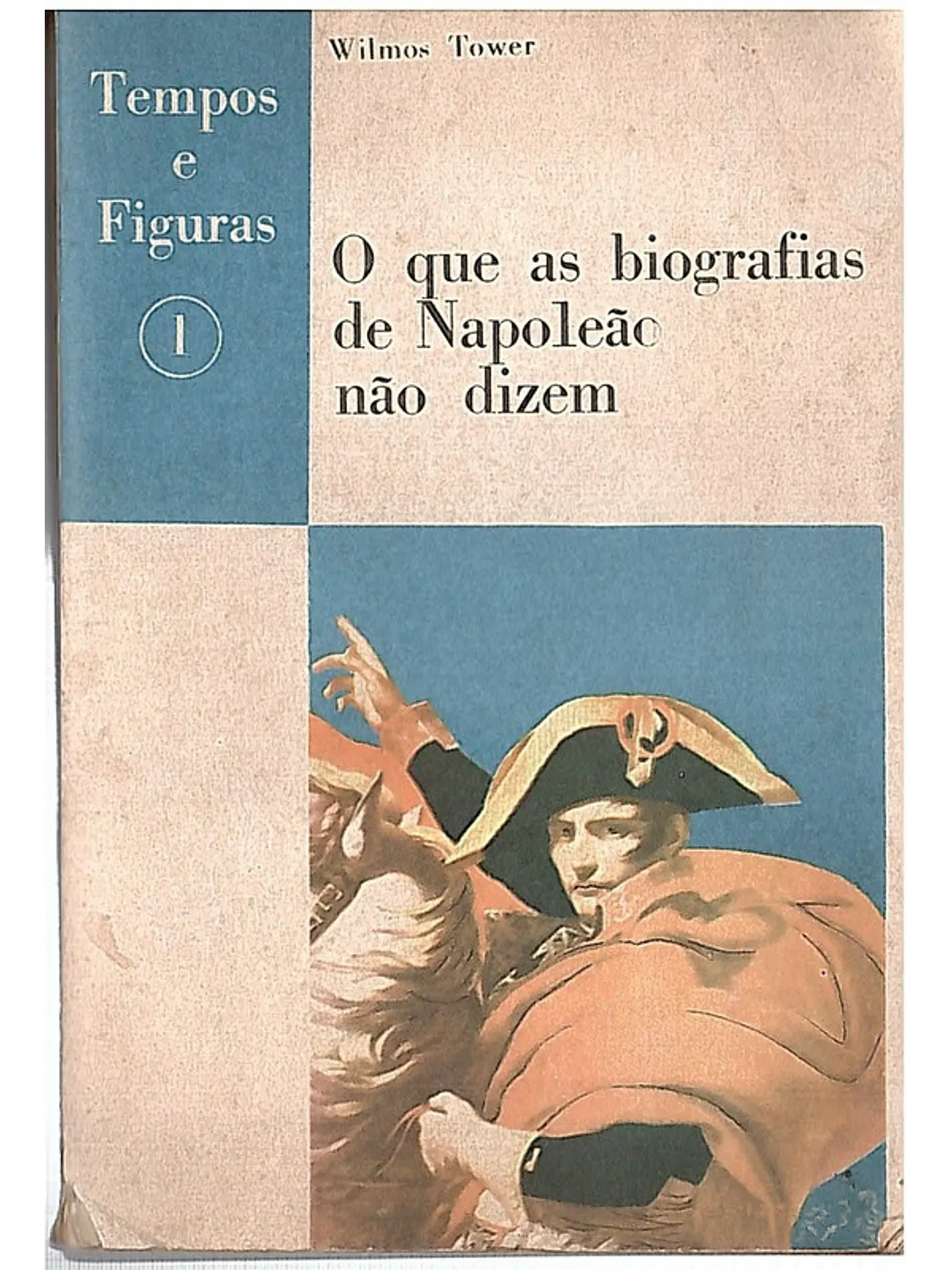 O que as biografias de Napoleão não dizem 1