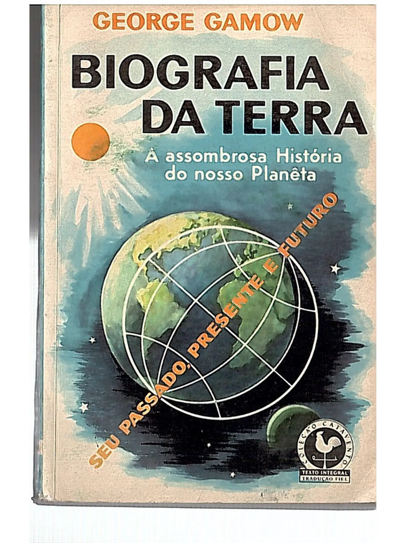 Biografia da terra assombrosa história do nosso planeta 1