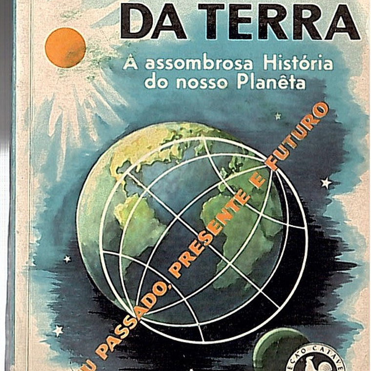 Biografia da terra assombrosa história do nosso planeta 1