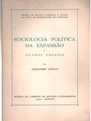 Sociologia política da expansão e outros ensaios