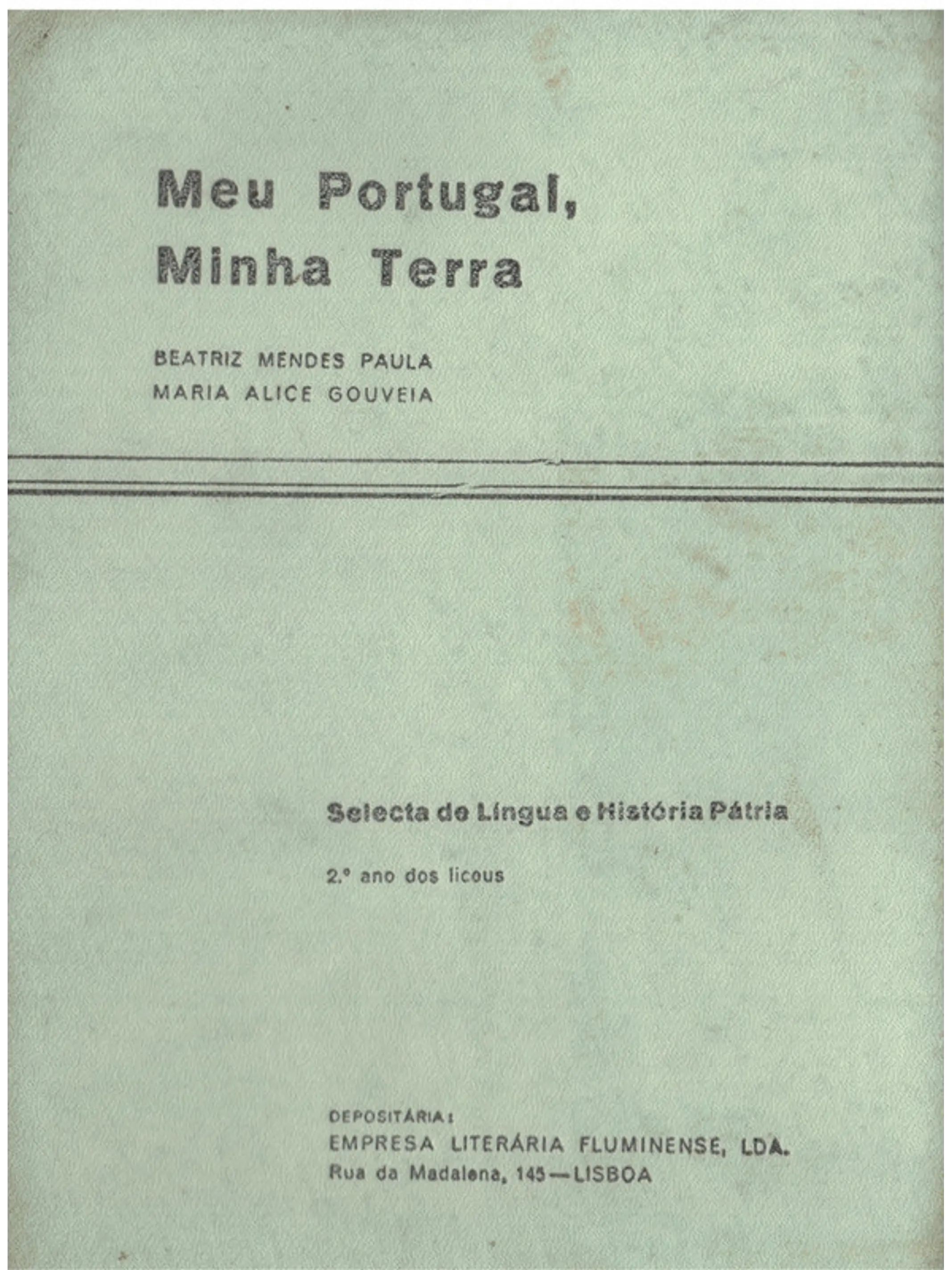 Meu Portugal minha Terra seleta de língua e história pátria 1