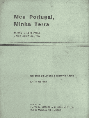 Meu Portugal minha Terra seleta de língua e história pátria