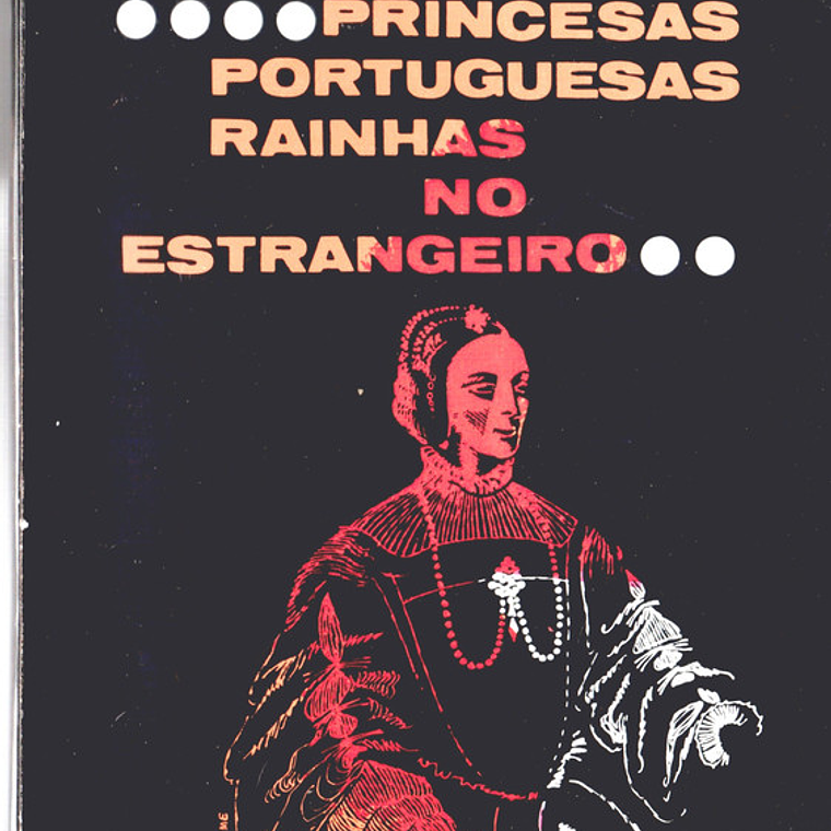 Princesas portuguesas rainhas no estrangeiro 1