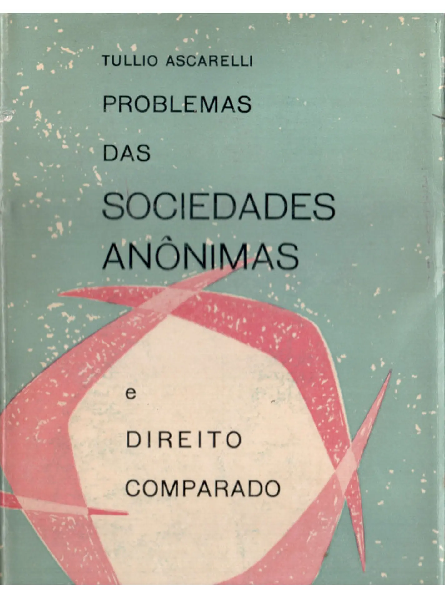 Problemas das sociedades anónimas 1