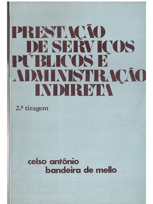 Prestação de serviços públicos e administração indireta