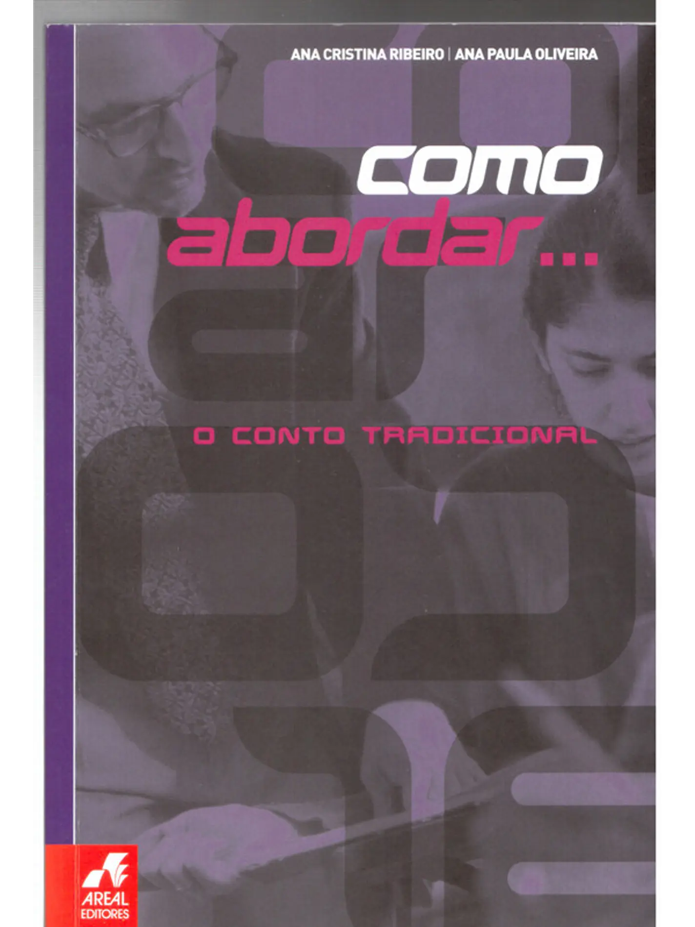 Como abordar, O conto tradicional 1
