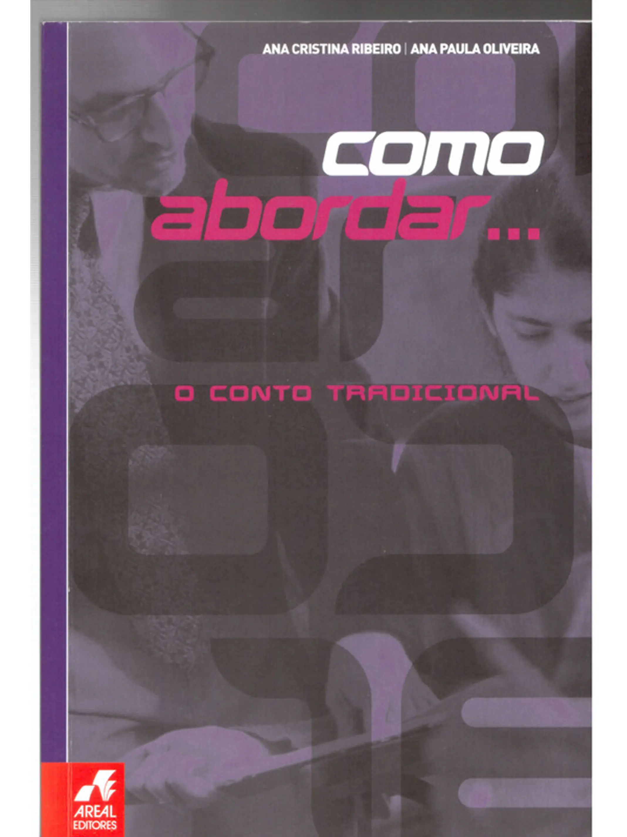 Como abordar, O conto tradicional 1